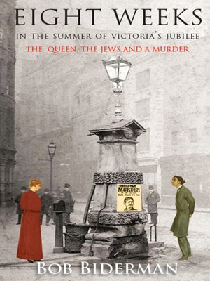 cover image of Eight Weeks in the Summer of Victoria's Jubilee
